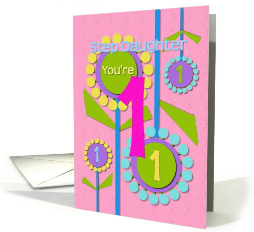 Happy Birthday Step Daughter You're 1 Fun Colorful Flowers card