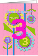 Happy Birthday Step Daughter You’re 3 Fun Colorful Flowers card