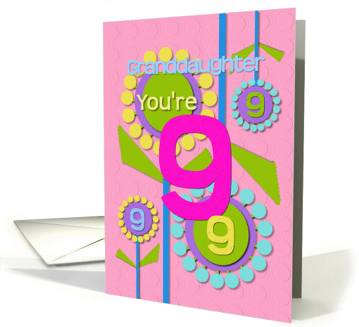Happy Birthday Granddaughter You're 9 Fun Colorful Flowers card