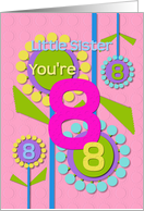 Happy Birthday Little Sister You’re 8 Fun Colorful Flowers card