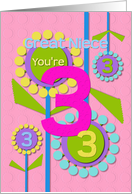 Happy Birthday Great Niece You’re 3 Fun Colorful Flowers card