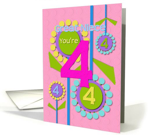 Happy Birthday Great Niece You're 4 Fun Colorful Flowers card