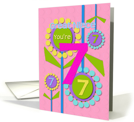 Happy Birthday Great Niece You're 7 Fun Colorful Flowers card