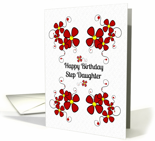 Happy Birthday Step Daughter Pretty Red Daisies and Swirls card