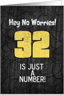 32nd Birthday Funny Chalkboard Style Birthday Greetings card