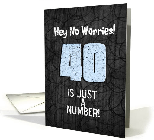40th Birthday Funny Chalkboard Style Birthday Greetings card (1340654)