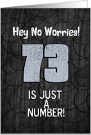 73rd Birthday Funny Chalkboard Style Birthday Greetings card