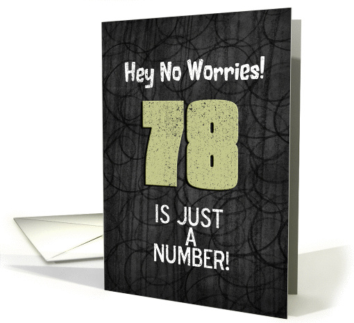 78th Birthday Funny Chalkboard Style Birthday Greetings card (1344930)