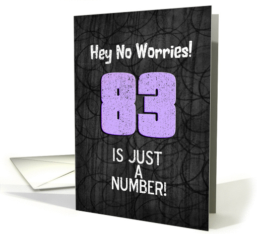 83rd Birthday Funny Chalkboard Style Birthday Greetings card (1345036)