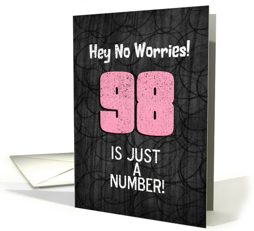 98th Birthday Funny Chalkboard Style Birthday Greetings card (1345256)