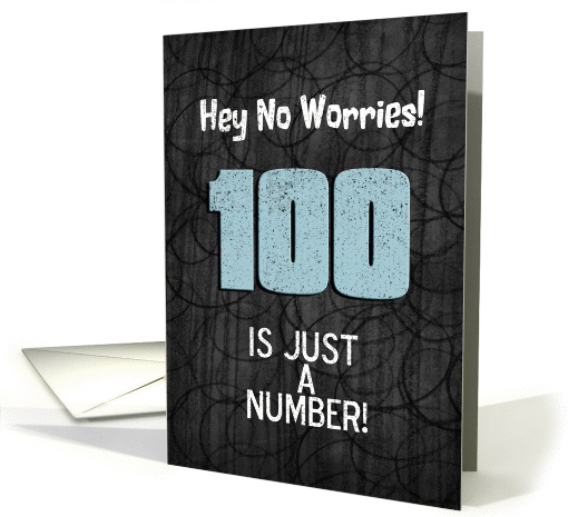 100th Birthday Funny Chalkboard Style Birthday Greetings card