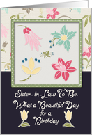 Happy Birthday Sister-in-Law to Be Beautiful Day Flowers Pretty card