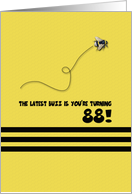 88th Birthday Latest Buzz Bumblebee Age Specific Yellow and Black Pun card