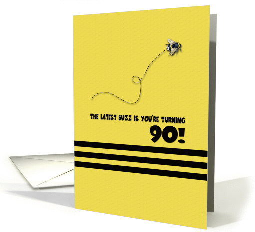 90th Birthday Latest Buzz Bumblebee Age Specific Yellow... (1371860)