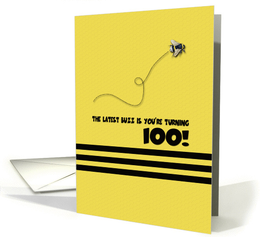 100th Birthday Latest Buzz Bumblebee Age Specific Yellow... (1372108)