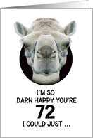 72nd Birthday Happy Birthday Funny Camel Humorous Animal card
