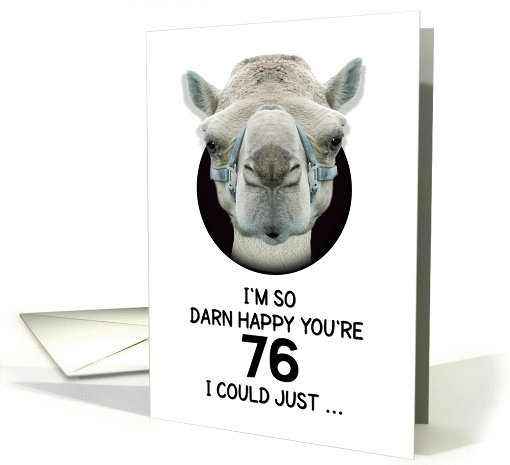76th Birthday Happy Birthday Funny Camel Humorous Animal card
