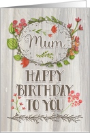 Happy Birthday Mum Watercolor Floral Wreath Rustic Wood Effect Pretty card