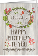 Happy Birthday Daughter Watercolor Floral Wreath Rustic Wood Effect card