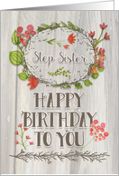 Happy Birthday Step Sister Watercolor Floral Wreath Rustic Wood Effect card