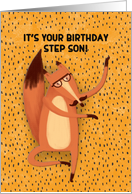 Happy Birthday Step Son Dancing Fox with Mustache Humorous card