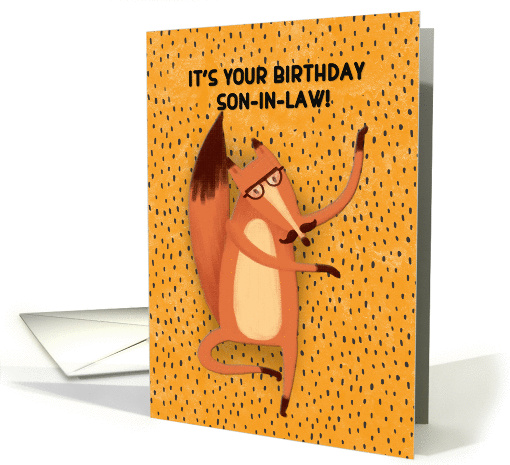 Happy Birthday Son-in-Law Dancing Fox with Mustache Humorous card