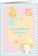Happy 4th Birthday Daughter You’re 4 Fairy and Butterflies card