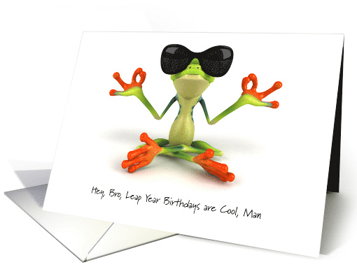 Leap Year Birthday for Brother Cool Dude Frog Funny Masculine card