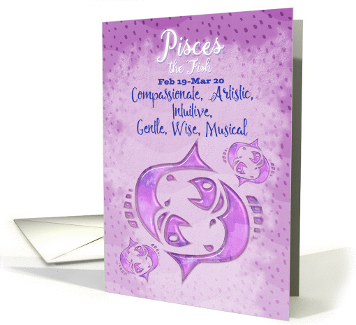 Happy Birthday Pisces Zodiac Astrology Personality Traits Fishes card