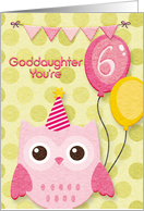 Happy Birthday 6th Birthday Goddaughter Cute Owl & Balloons card