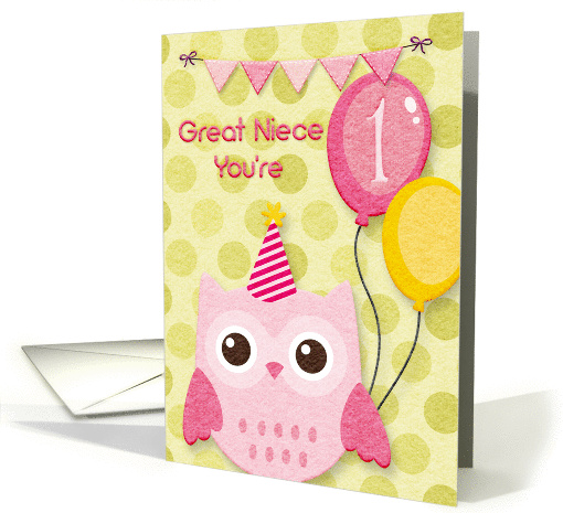 Happy Birthday 1st Birthday Great Niece Cute Owl & Balloons card