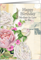 Happy Birthday Mother-in-Law to Be Vintage Look Flowers & Paper card