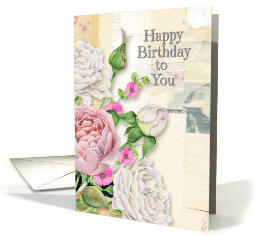 Happy Birthday to You Feminine Vintage Look Flowers &... (1440520)