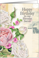 Happy Birthday Favorite Server Vintage Look Flowers & Paper Collage card