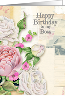Happy Birthday to my Boss Vintage Look Flowers & Paper Collage card