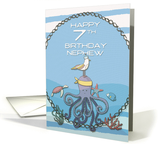 Happy 7th Birthday Nephew Octopus,Seagull,Starfish Nautical card