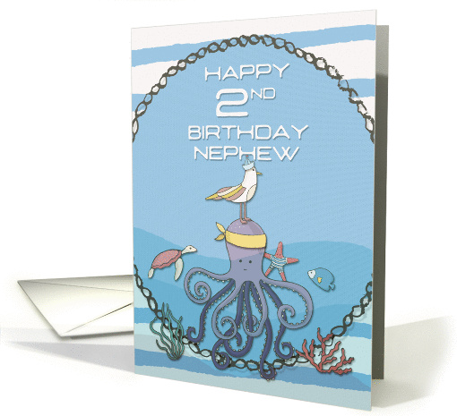 Happy 2nd Birthday Nephew Octopus,Seagull,Starfish Nautical card