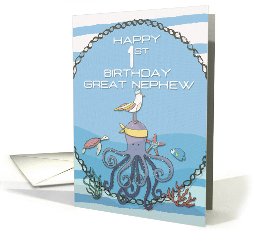 Happy 1st Birthday Great Nephew Octopus,Seagull,Starfish Nautical card