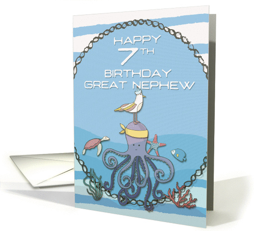 Happy 7th Birthday Great Nephew Octopus,Seagull,Starfish Nautical card
