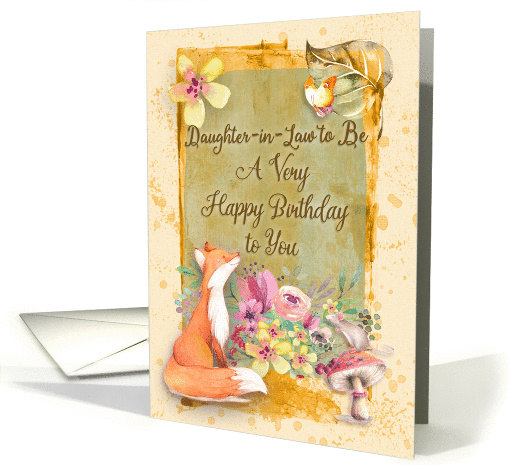 Happy Birthday Daughter-in-Law to Be Flowers & Animals Watercolor card