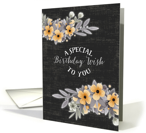 Happy Birthday Special Birthday Wishes Floral Chalkboard Effect card