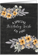 Happy Birthday Special Birthday Wishes Floral Chalkboard Effect card