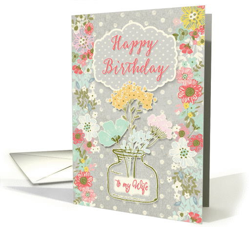 Happy Birthday to my Wife Pretty Flowers on Polka Dots card (1445684)