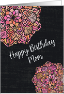 Happy Birthday Mom Chalkboard Effect Pretty Mandalas card