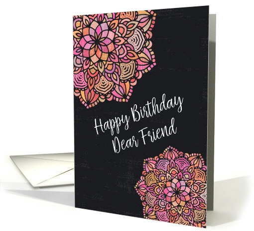 Happy Birthday to Dear Friend Chalkboard Effect Pretty Mandalas card