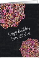 Happy Birthday From All of Us Chalkboard Effect Pretty Mandalas card