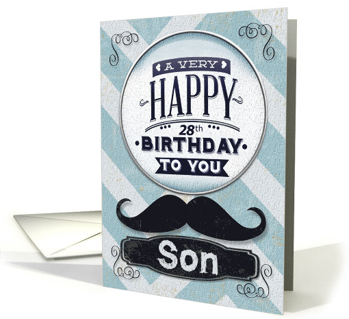 Happy 28th Birthday to Son Masculine Mustache and Chevrons card