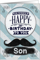 Happy 28th Birthday to Son Masculine Mustache and Chevrons card