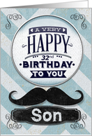 Happy 32nd Birthday to Son Masculine Mustache and Chevrons card