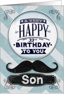 Happy 33rd Birthday to Son Masculine Mustache and Chevrons card